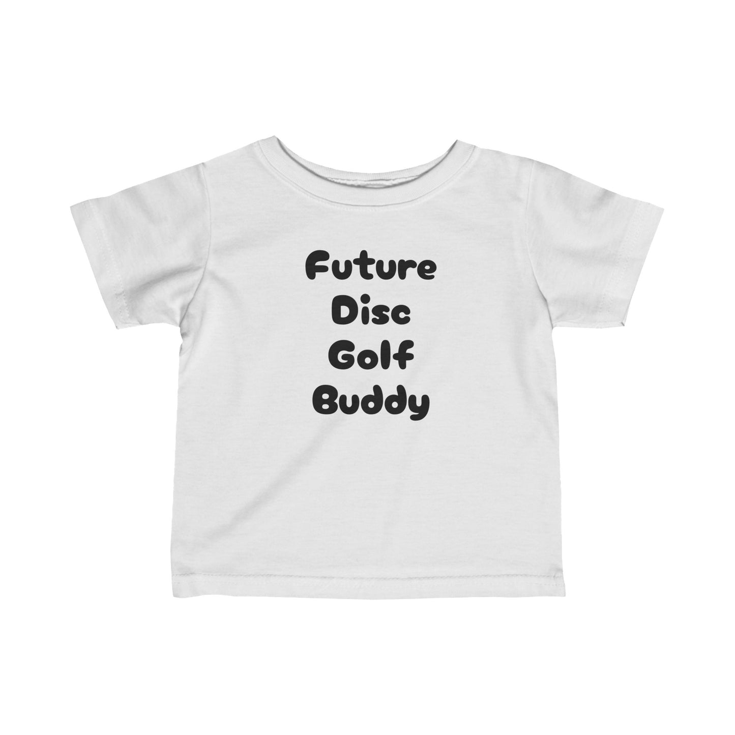 Future Disc Golf Buddy Infant Fine Jersey Tee